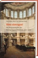 bokomslag Bitte Eintragen!: Die Besucherbucher Der Herzog August Bibliothek 1667 - 2000