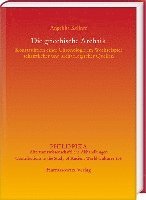 bokomslag Die Griechische Archaik: Konstruktion Einer Chronologie Im Wechselspiel Schriftlicher Und Archaologischer Quellen
