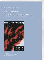 Nie Wieder Krieg!: Der 1. September in Der Erinnerungskultur Polens Und Deutschlands Zwischen 1945 Und 1989 1