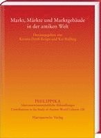 Markt, Markte Und Marktgebaude in Der Antiken Welt 1