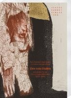 bokomslag Der Rote Faden: Kunstlerbucher Der Herzog August Bibliothek (2000-2020)