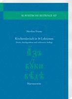 bokomslag Kirchenslavisch in 14 Lektionen: Zweite, Durchgesehene Und Verbesserte Auflage