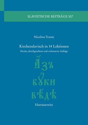 bokomslag Kirchenslavisch in 14 Lektionen: Zweite, Durchgesehene Und Verbesserte Auflage