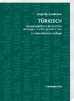 bokomslag Turkisch Grammatisches Lehrbuch Fur Anfanger Und Fortgeschrittene: Download Im MP 3-Format Zu Samtlichen Lektionen