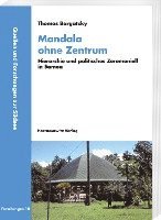 bokomslag Mandala Ohne Zentrum: Hierarchie Und Politisches Zeremoniell in Samoa
