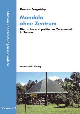 bokomslag Mandala Ohne Zentrum: Hierarchie Und Politisches Zeremoniell in Samoa