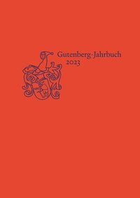 bokomslag Gutenberg-Jahrbuch 98 (2023)