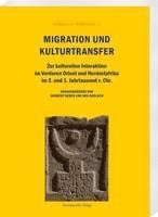bokomslag Migration Und Kulturtransfer: Zur Kulturellen Interaktion Im Vorderen Orient Und Nordostafrika Im 2. Und 1. Jahrtausend V. Chr.