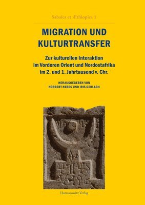 bokomslag Migration Und Kulturtransfer: Zur Kulturellen Interaktion Im Vorderen Orient Und Nordostafrika Im 2. Und 1. Jahrtausend V. Chr.