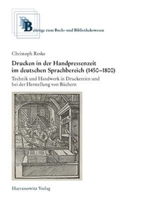bokomslag Drucken in der Handpressenzeit