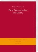 bokomslag Early Zoroastrianism and Orality