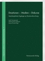 bokomslag Emotionen - Medien - Diskurse: Interdisziplinare Zugange Zur Emotionsforschung