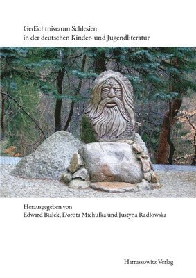 Gedachtnisraum Schlesien in Der Deutschen Kinder- Und Jugendliteratur