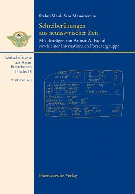 bokomslag Schreiberubungen Aus Neuassyrischer Zeit: Mit Beitragen Von Anmar A. Fadhil Sowie Einer Internationalen Forschergruppe. Keilschrifttexte Aus Assur Lit