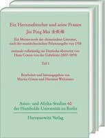 Hartmut Walravens, Gimm Martin - Ein Herzensbrecher Und Seine Frauen. Jin Ping Mei: Ein Meisterwerk Der Chinesischen Literatur, Nach Der Mandschurischen Palastausgabe Von 1708 Erstmal, Inbunden
