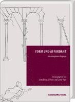 Form Und Affordanz: Interdisziplinare Zugange 1