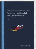 Jacek Szczepaniak, Gesine Lenore Schiewer, Janusz Pociask - Emotionale Nachbarschaft. Affekte in deutschen und polnischen medialen Diskursen. Teil 2, Häftad