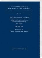 Gokhan Silfeler, Hans Nugteren, Gökhan ¿Ilfeler - Von Zentralasien Bis Anatolien: Philologische Und Religionswissenschaftliche Perspektiven Auf Die Turkische Welt. Kleine Schriften Von Jens Peter Laut, Inbunden