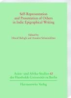 Self-Representation and Presentation of Others in Indic Epigraphical Writing
