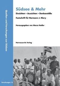 bokomslag Südsee & Mehr. Einsichten - Aussichten - Denkanstöße