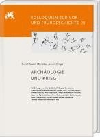 bokomslag Archäologie und Krieg