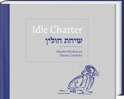 Idle Chatter 1