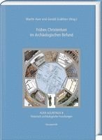 Frühes Christentum im Archäologischen Befund