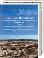 bokomslag Tempel, Tiere, Sternenhimmel: Studien Zur Altagyptischen Religion Und Wissenschaft Fur Christian Leitz. Teil 1: Tempel. Teil 2: Tiere Und Sternenhimme
