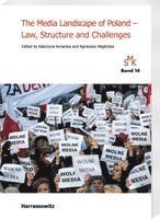 Katarzyna Konarska, Agnieszka Weglinska - The Media Landscape of Poland - Law, Structure and Challenges, Häftad