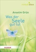 Was der Seele gut tut 1