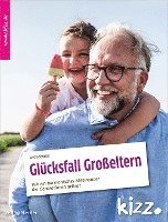 Sascha Schmidt - Glücksfall Großeltern, Häftad