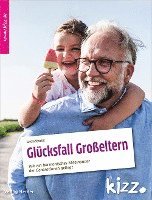 Glücksfall Großeltern 1