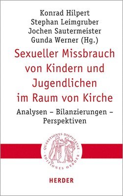 bokomslag Sexueller Missbrauch Von Kindern Und Jugendlichen Im Raum Von Kirche: Analysen - Bilanzierungen - Perspektiven