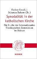 Synodalitat in Der Katholischen Kirche: Die Studie Der Internationalen Theologischen Kommission Im Diskurs 1
