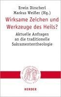 Wirksame Zeichen und Werkzeuge des Heils? 1