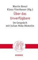 Martin Breul, Klaus Viertbauer - Über das Unverfügbare, Häftad