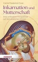 Inkarnation und Mutterschaft 1