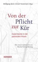 Elmar Honemann, Wolfgang Beck - Von der Pflicht zur Kür, Inbunden