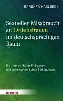 Barbara Haslbeck - Sexueller Missbrauch an Ordensfrauen im deutschsprachigen Raum, Inbunden