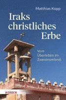 bokomslag Iraks christliches Erbe