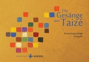 Die Gesänge aus Taizé 1