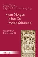 Andreas Bieringer, Edwin Rodrigues, Ludger Schwienhorst-Schönberger - "Am Morgen hörst Du meine Stimme", Inbunden