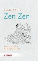 bokomslag Zen Zen: Die Weisheit Des Nichtstuns