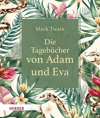 bokomslag Die Tagebücher von Adam und Eva