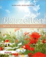 Blutezeiten. Impulse Fur Entspannung Und Lebensfreude 1