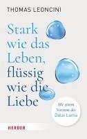 bokomslag Stark wie das Leben, flüssig wie die Liebe