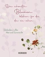 bokomslag Die schönsten Blumen blühen für die, die sie sehen