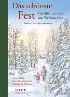 Hans Fallada, Marie Luise Kaschnitz, Wolfdietrich Schnurre - Das schönste Fest. Geschichten rund um Weihnachten, Inbunden