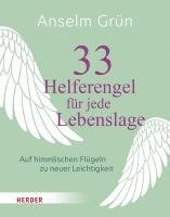 Anselm Grün, Rudolf Walter - 33 Helferengel für jede Lebenslage, Inbunden