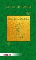 Claus Mikosch - Der kleine Buddha auf dem Weg zum Glück. Jubiläumsausgabe, Inbunden